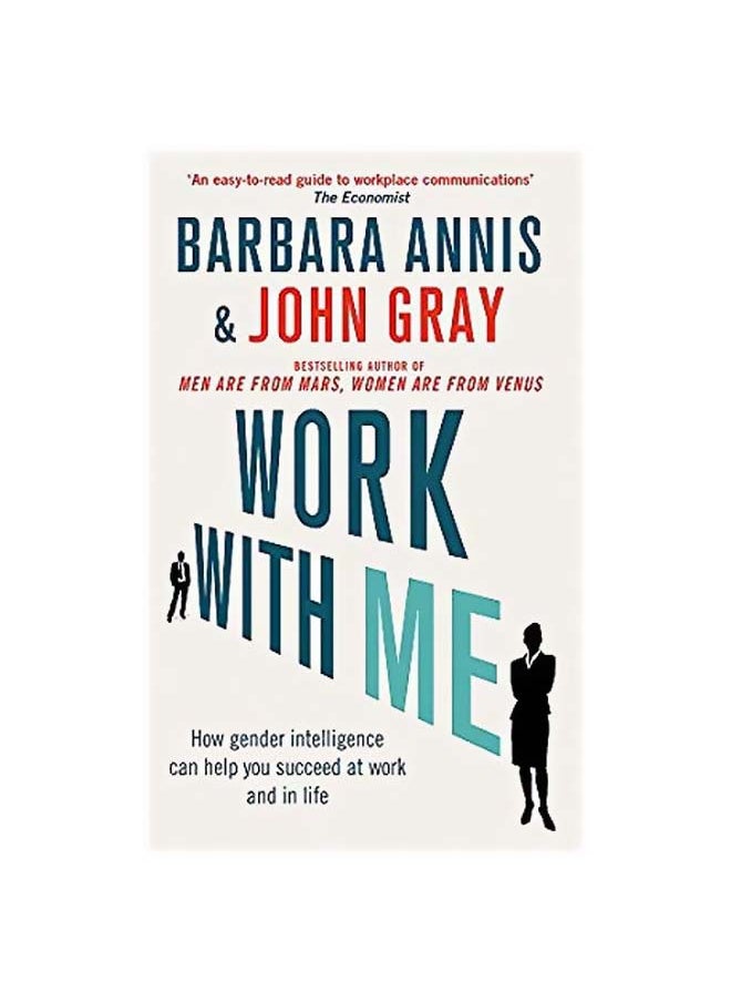 null - Work With Me: How Gender Intelligence Can Help You Succeed At Work And In Life - Image 1