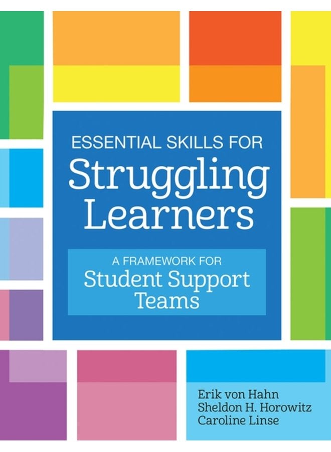 Essential Skills for Struggling Learners A Framework for Student Support Teams - Paperback