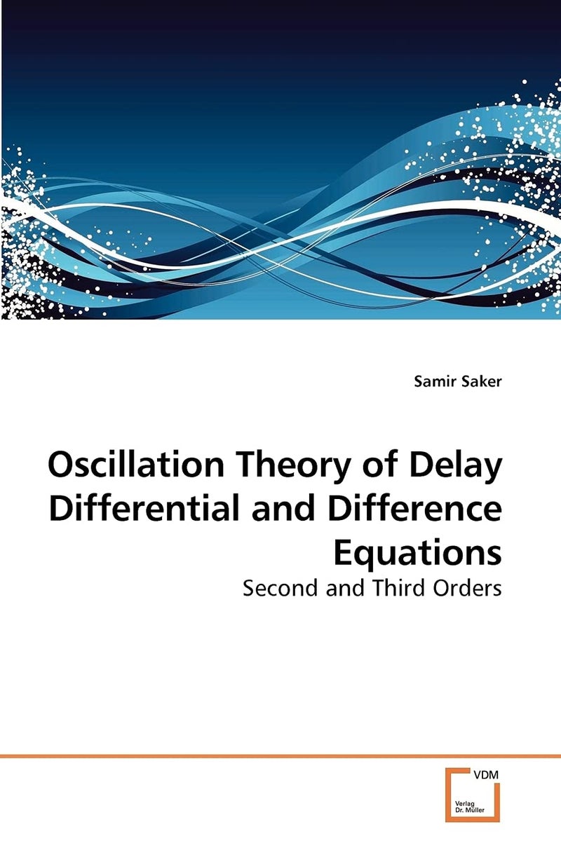 Oscillation Theory of Delay Differential and Difference Equations - Image 1