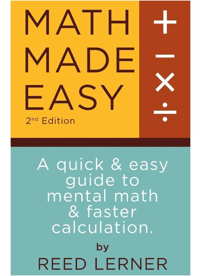 null - CREATESPACE Math Made Easy: A quick and easy guide to mental math and faster calculation - Image 1
