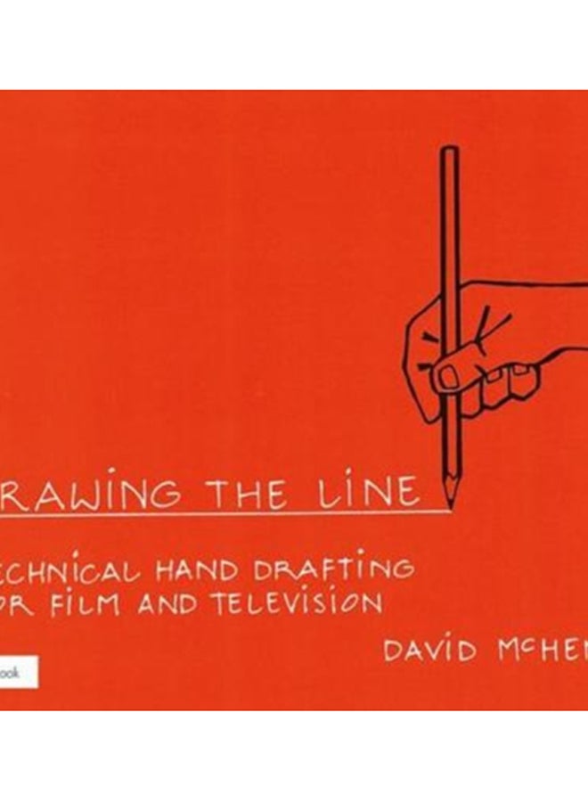 Drawing the Line: Technical Hand Drafting for Film and Television