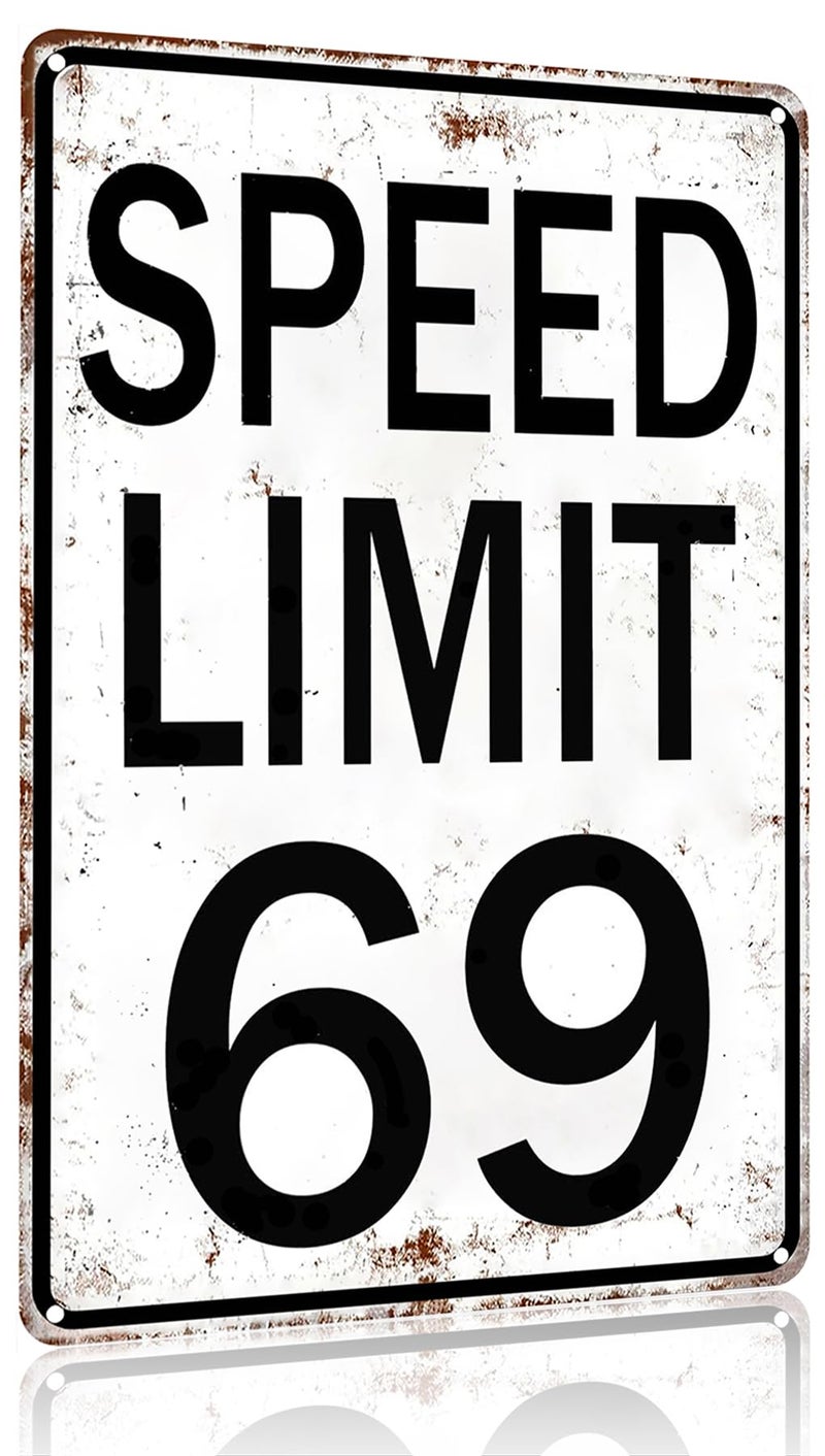 Crazysign Boys Gifts Retro Tin Sign Speed Limit 69 Sign for Boys Room Man Cave Garage Cars Themed Room Bedroom Vintage Style Wall Art Decor 8 x 12 Inch (3296) - Image 1