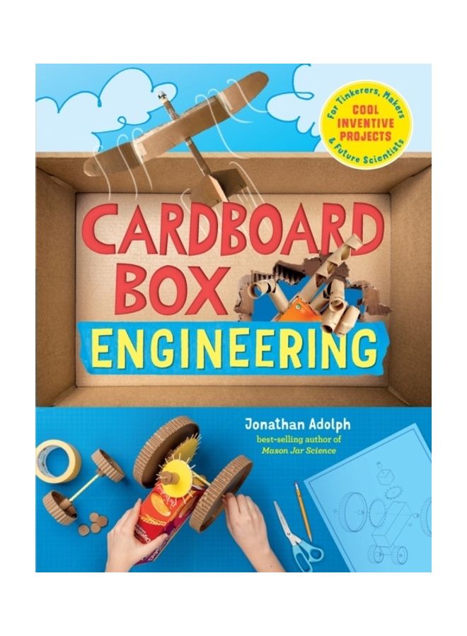 Cardboard Box Engineering: Cool, Inventive Projects for Tinkerers, Makers & Future Scientists - Image 3
