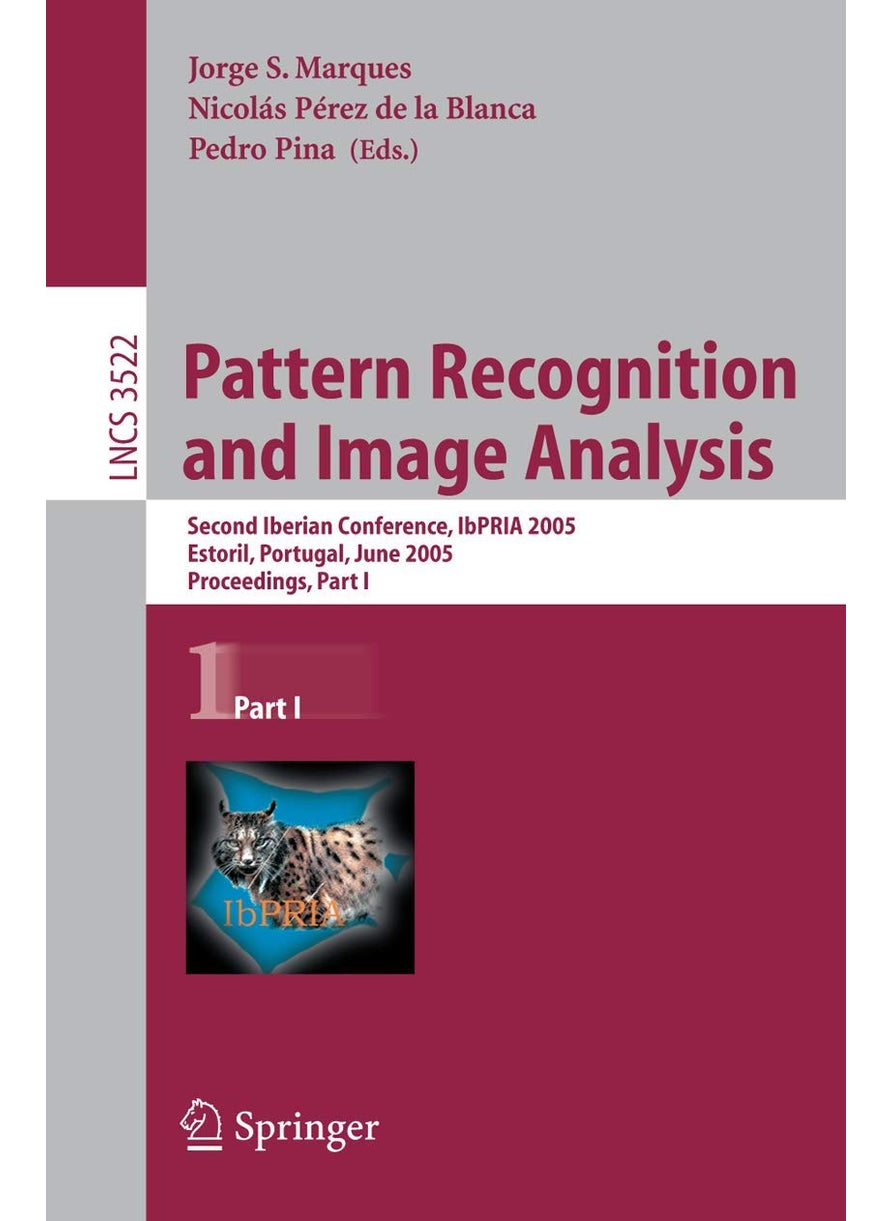 Pattern Recognition and Image Analysis: Second Iberian Conference, IbPRIA 2005, Estoril, Portugal, June 7-9, 2005, Proceedings, Part 1 