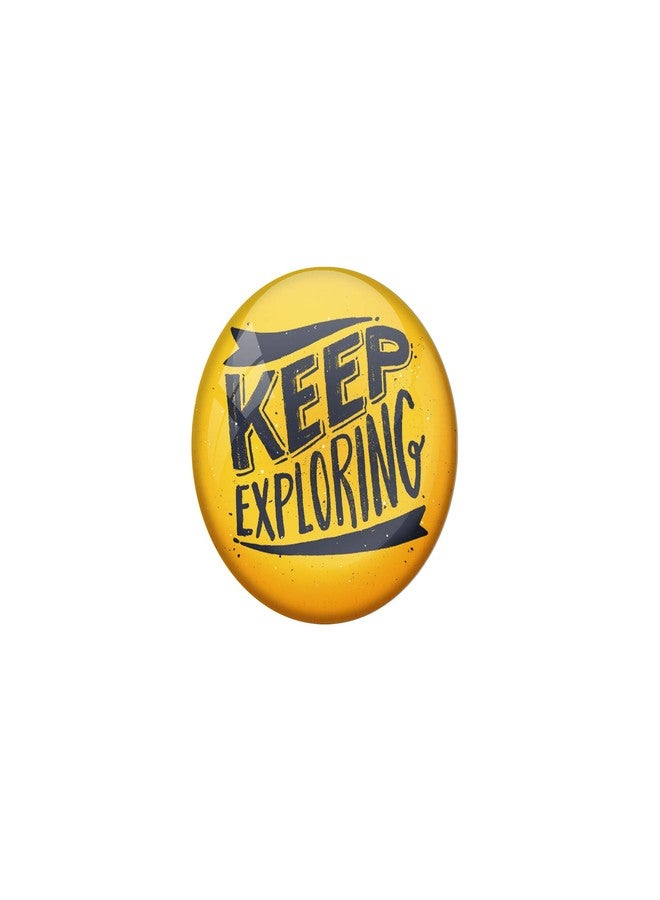 AVI Yellow Metal Pin Badges with Positive Quotes Keep Exploring Design R8001076 - Image 1