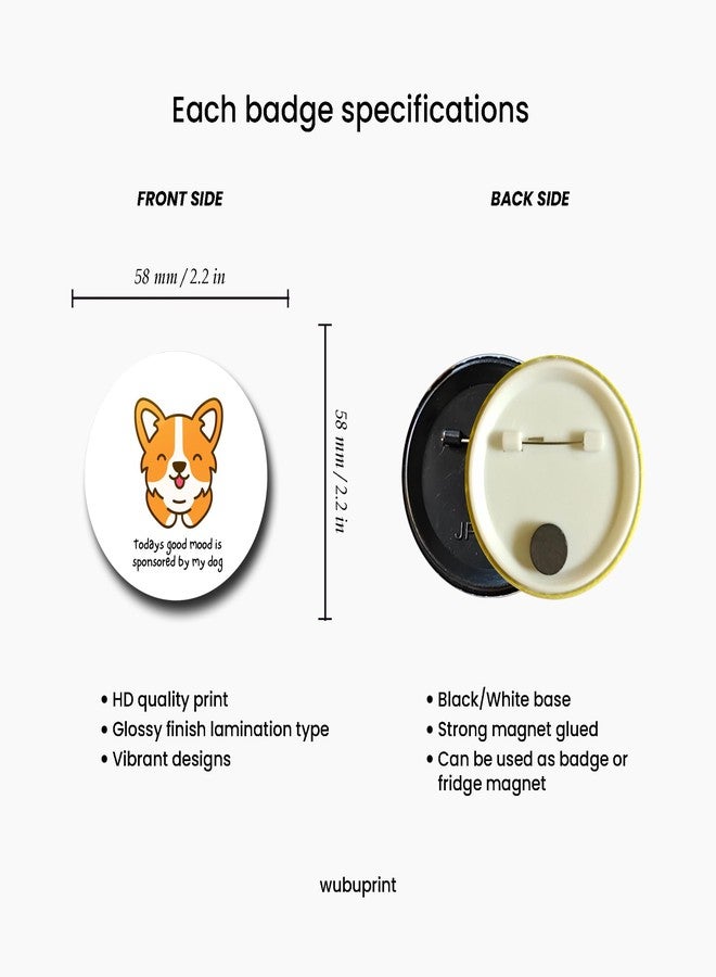 WUBUPRINT Button Badges with Fridge Magnet | Funny Quotes Round Plastic Button Badges Combo 18 | Pin Badges with Strong Magnet | Perfect for Backpacks, Gifts, Jackets & More (Multicolour) Pack of 6 - Image 2