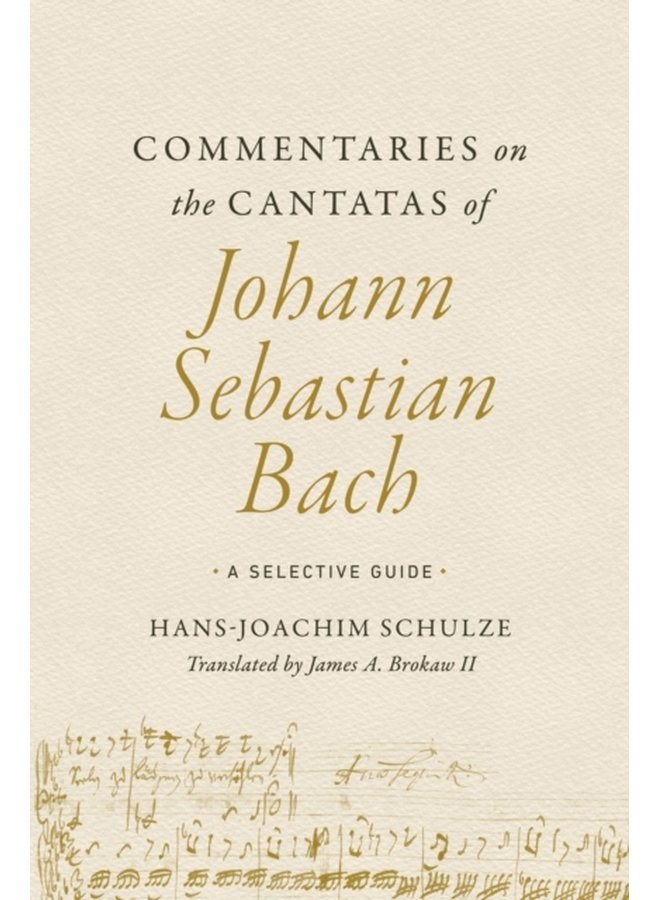 Commentaries on the Cantatas of Johann Sebastian Bach A Selective Guide - Paperback