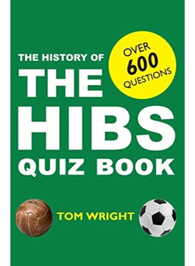 The History of the Hibs Quiz Book - Paperback