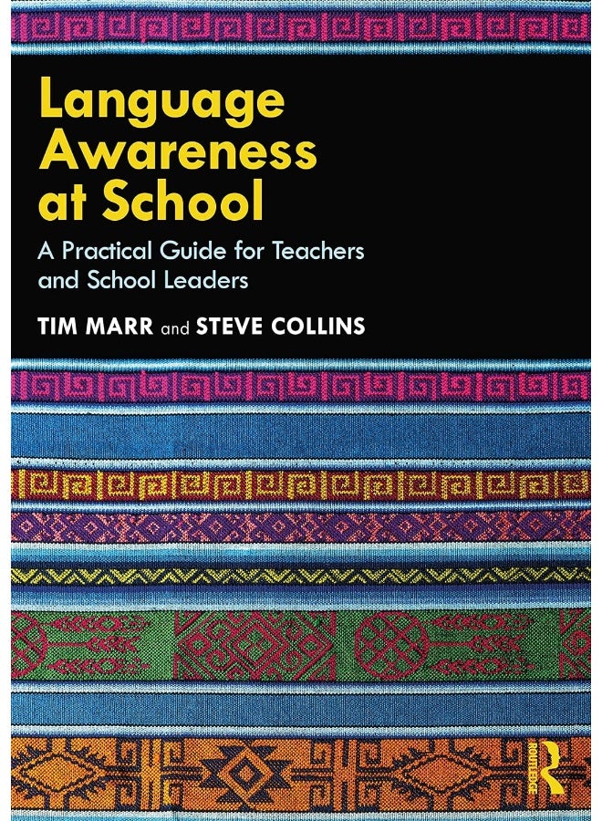Language Awareness at School: A Practical Guide for Teachers and School Leaders 