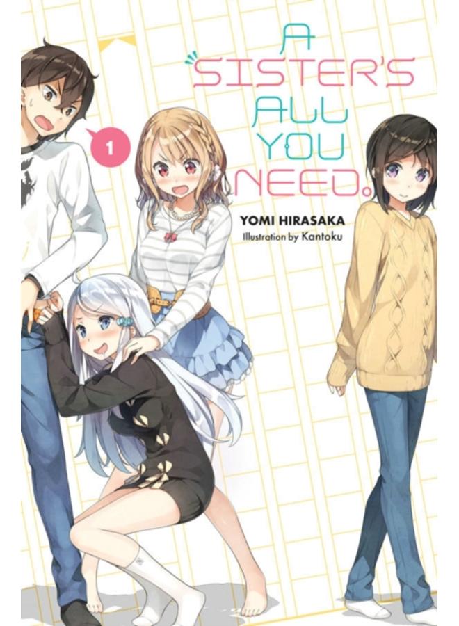 A Sister's All You Need., Vol. 1 (light novel) 