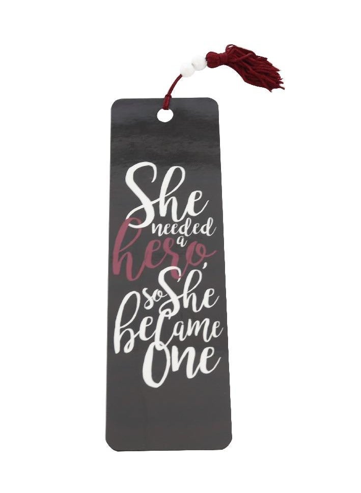 Beaded Bookmark "She Needed A Hero"