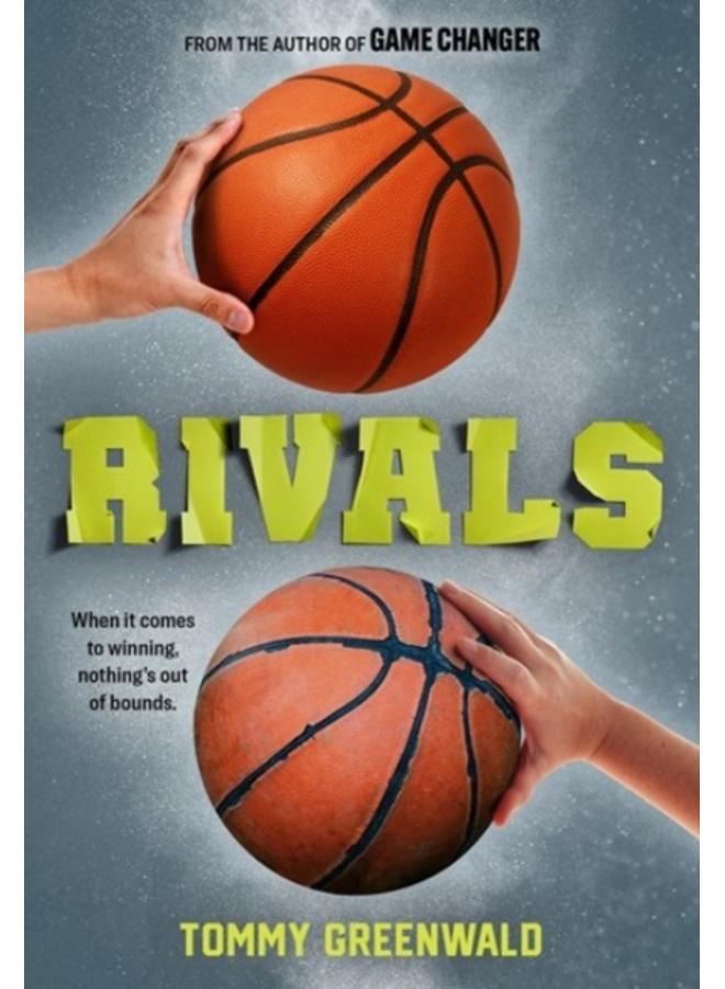 Rivals : (A Game Changer companion novel)