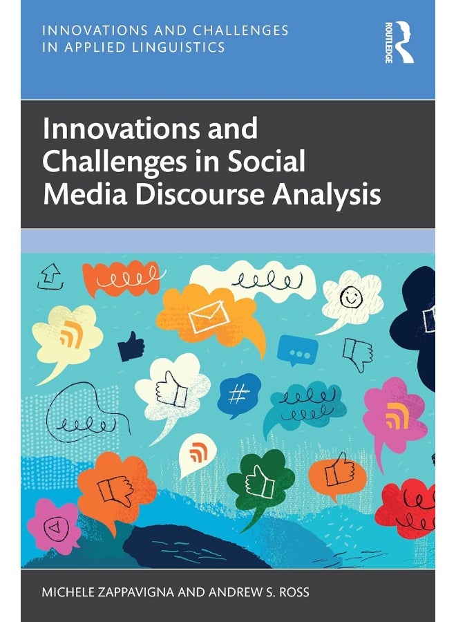 Innovations and Challenges in Social Media Discourse Analysis