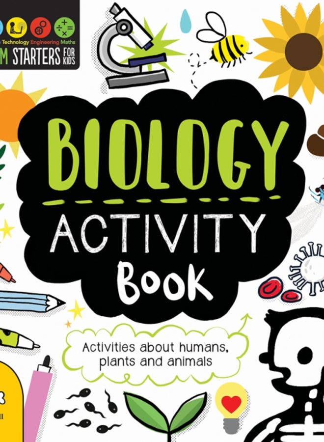 Biology Activity Book : Activities About Humans, Plants and Animals 