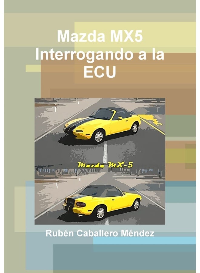 Mazda MX5 Interrogando a la ECU - Image 1