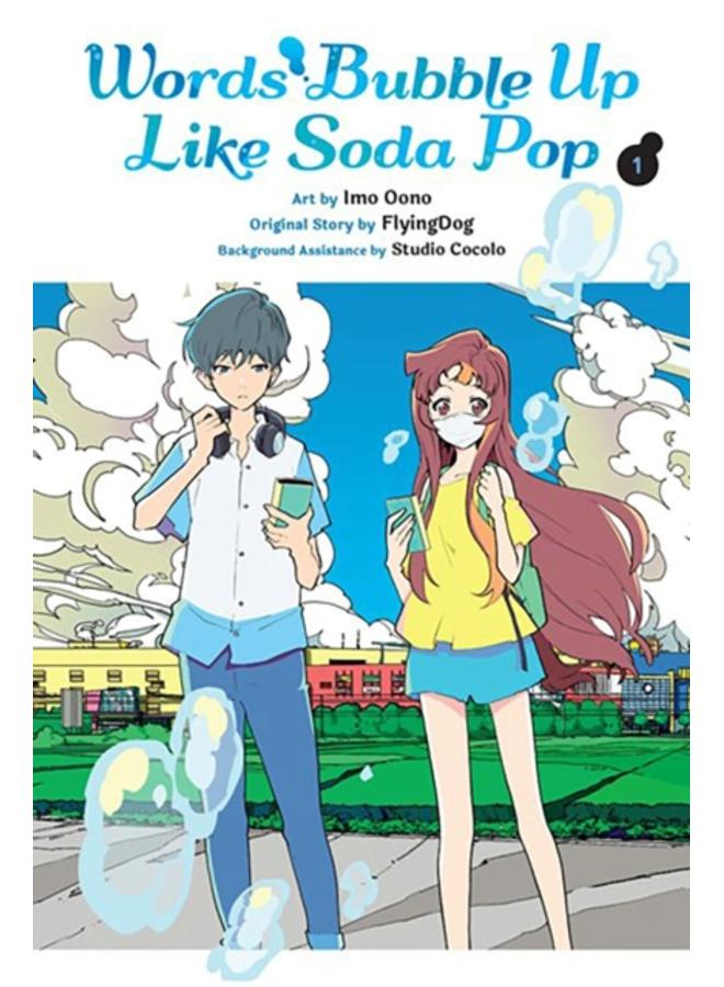Words Bubble Up Like Soda Pop, Vol. 1 (manga) 
