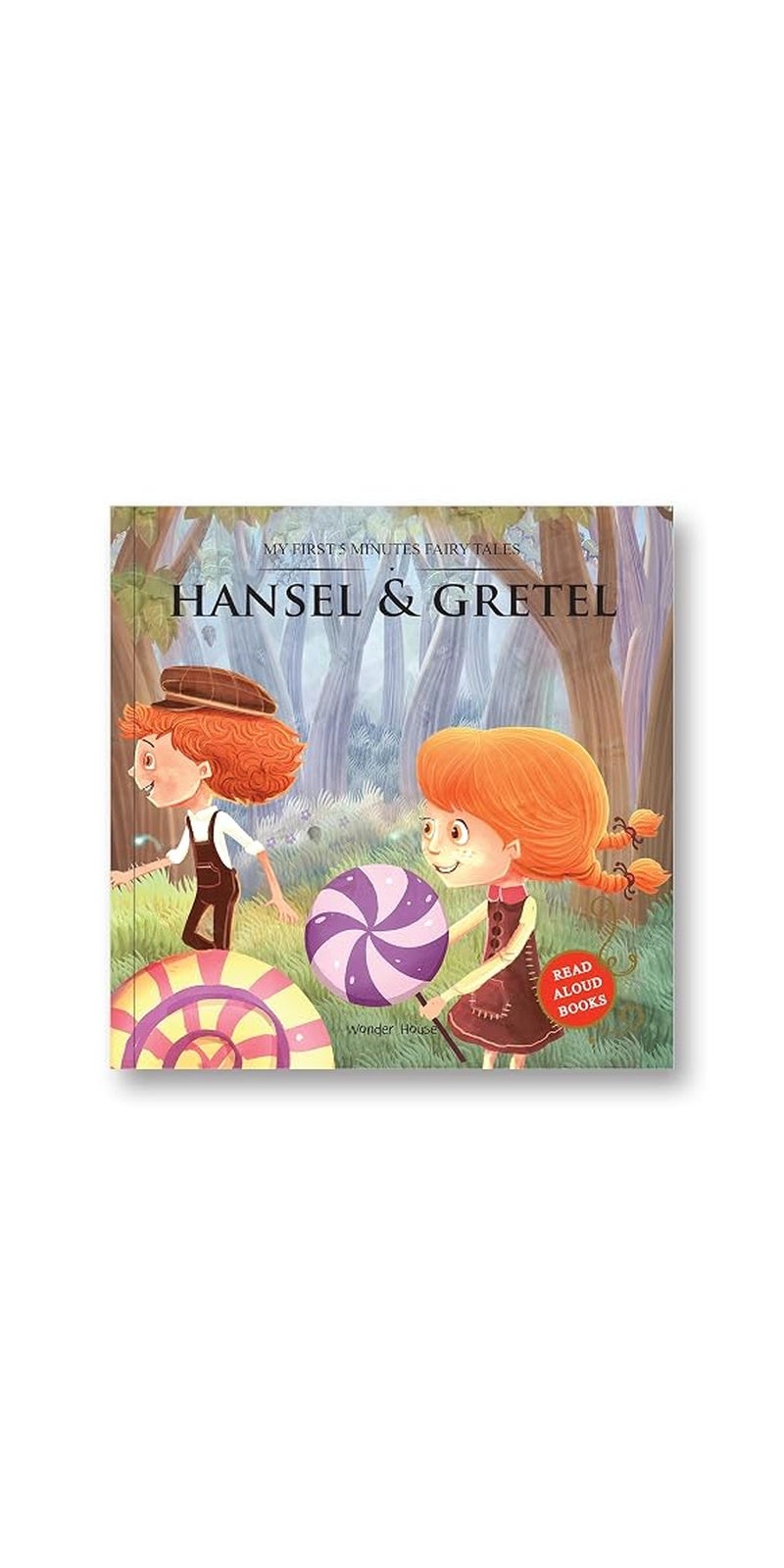 My First 5 Minutes Fairy Tales Hansel and Gretel : Traditional Fairy Tales For Children (Abridged and Retold) - Image 1