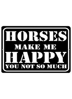 Rogue River Tactical Rogue River Tactical Funny Horse Metal Tin Sign Wall Decor Man Cave Funny Fish Sign Horses Make Me Happy You Not So Much  - Image 1