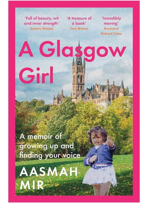 A Glasgow Girl: A memoir of growing up and finding your voice