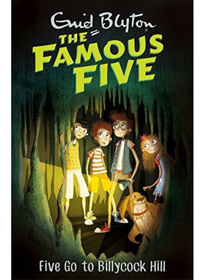 FAMOUS FIVE: 16: FIVE GO TO BILLYCOCK HILL (The Famous Five Series)