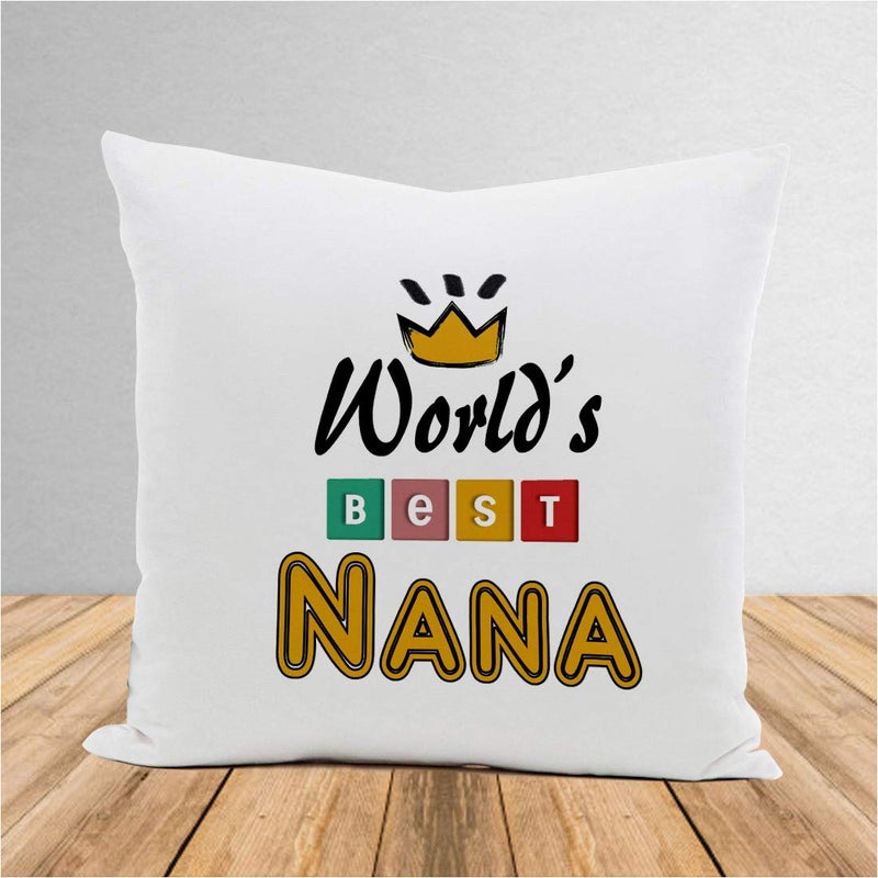 Kesri Gifts Kesri Gifts Worlds Best Nana Theme Cushion Cover 12x12 inch with Filler Gift for Nana Birthday p56 