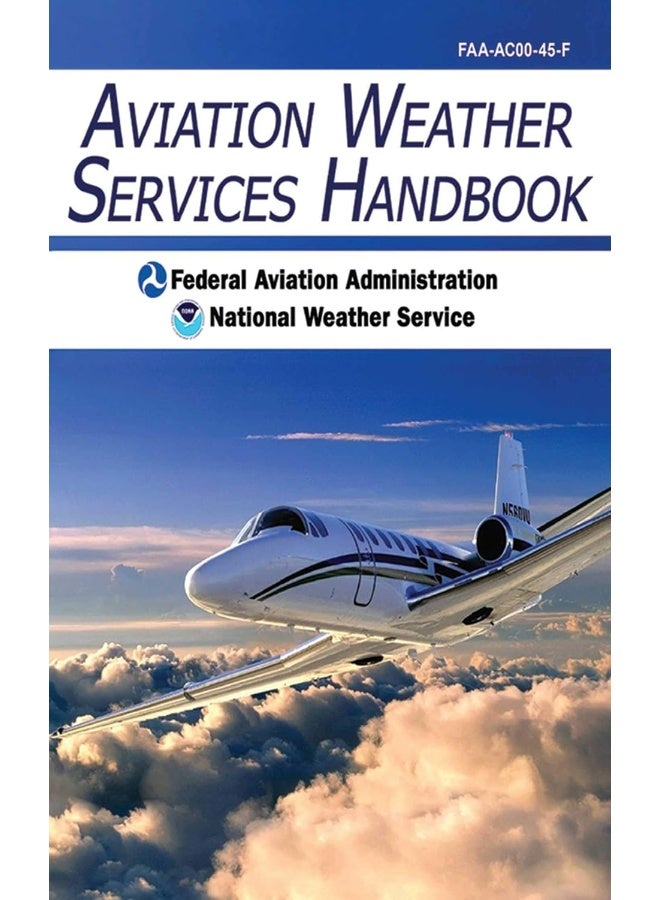 Aviation Weather Services Handbook