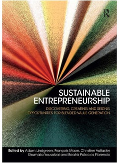 Sustainable Entrepreneurship: Discovering, Creating and Seizing Opportunities for Blended Value Generation - pzsku/Z9C1584A9CDE323AC2285Z/45/_/1740557254/9ffd8902-a396-4905-9d6e-69047cc0f40b