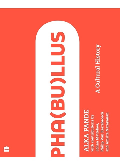 Pha(bu)llus: A Cultural History