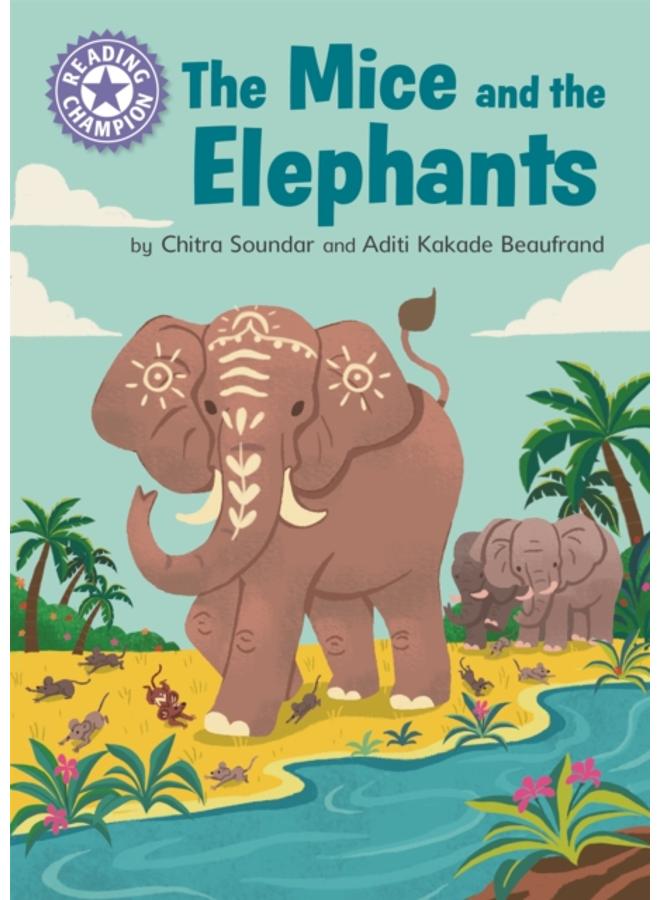 Reading Champion: The Mice and the Elephants : Independent Reading Purple 8 
