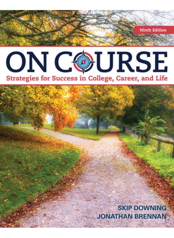 On Course : Strategies for Creating Success in College, Career, and Life 
