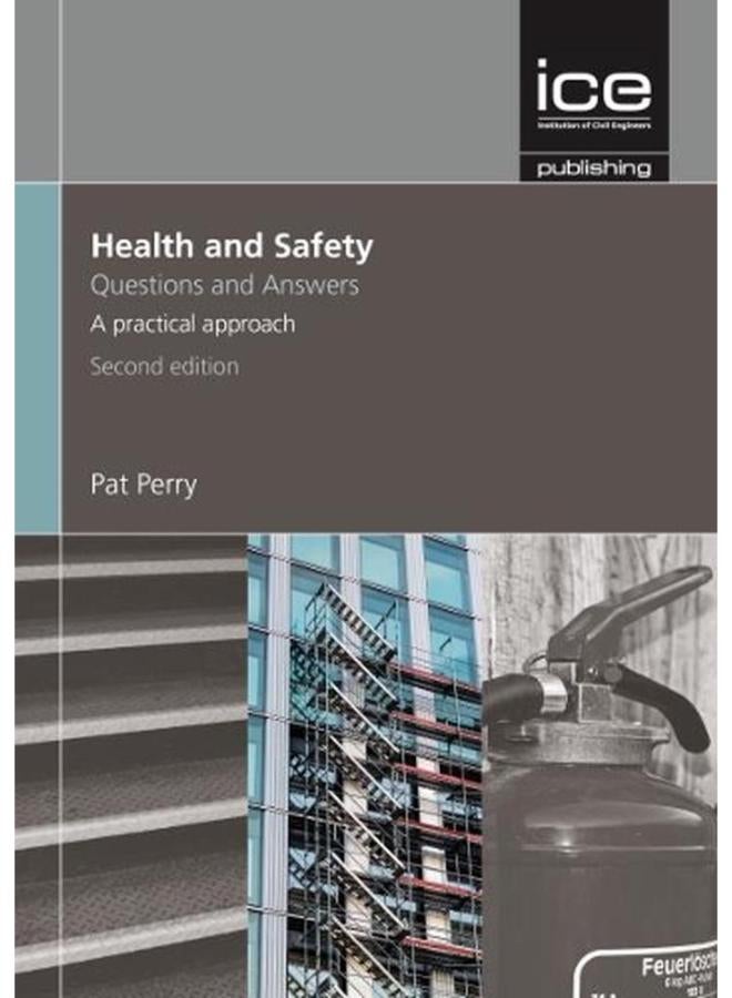 Health and Safety: Questions and Answers