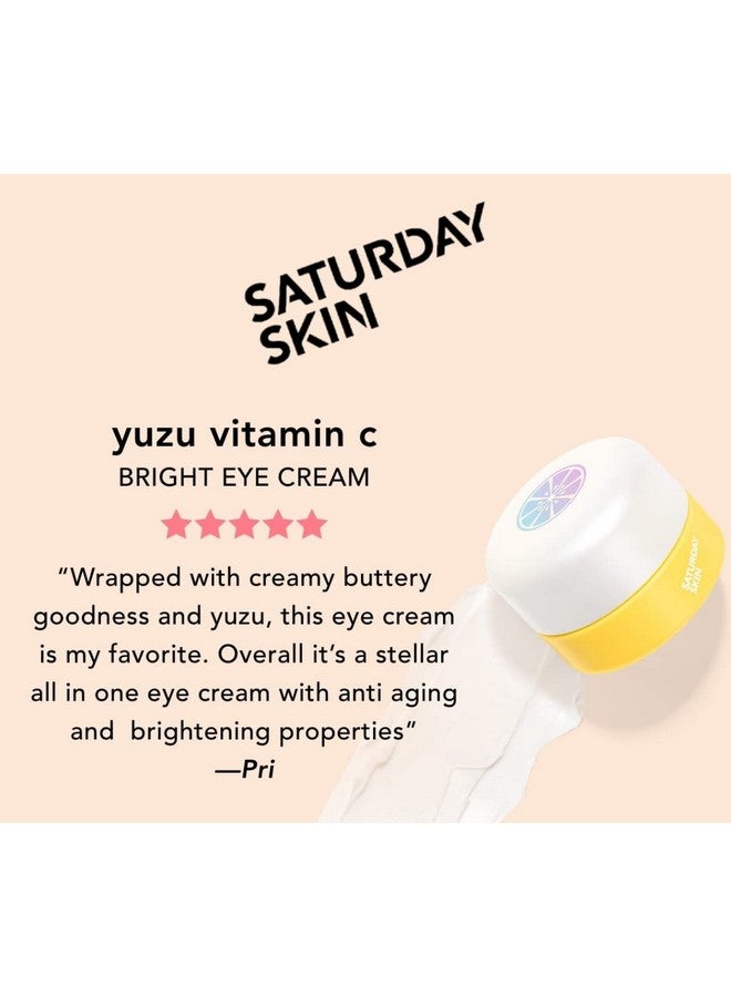 Saturday Skin Yuzu Eye Balm Vitamin C Wide lluminating Under Tight Eye Cream Korean Niacinamide Caffeine for Wrinkles Puffy Eyes Dark Circles Moisturizing Hydrates Anti Aging for Women (15ml) - Image 4