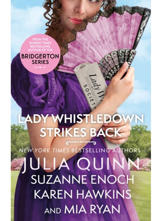 Lady Whistledown Strikes Back : An irresistible treat for Bridgerton fans!