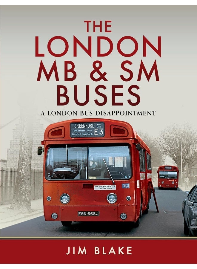 The London MB and SM Buses - A London Bus Disappointment 