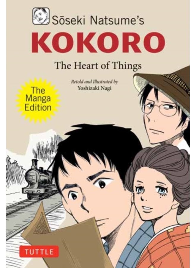 Soseki Natsume s Kokoro The Manga Edition The Heart of Things - Paperback