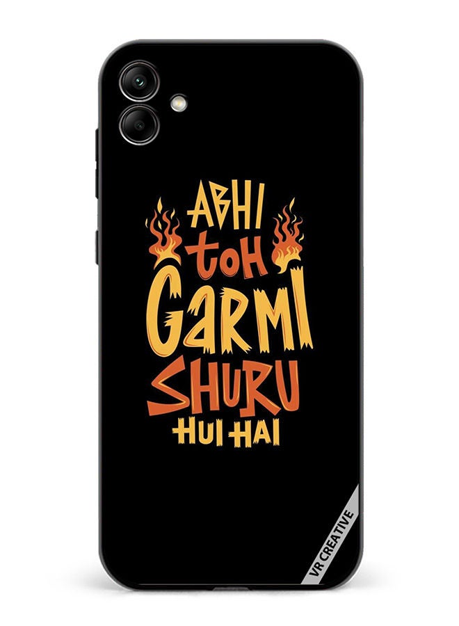 VR CREATIVE Protective Case Cover For Samsung Galaxy A04 Abhi Toh Garmi Design Multicolour - Image 1