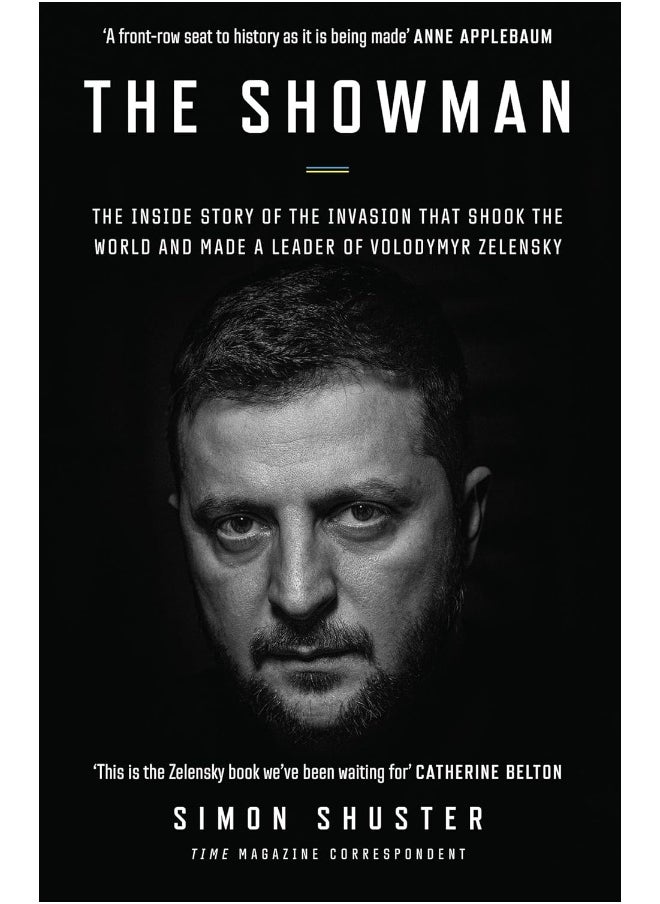 null - The Showman: The Inside Story of the Russian Invasion of Ukraine That Made a War Leader of Volodymyr Zelensky - Image 1