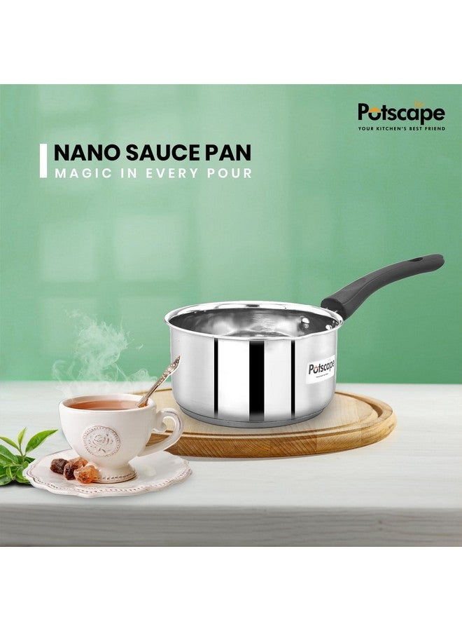 POTSCAPE Potscape Nano Stainless Steel Sauce Pan 18 cm | 1.6 Litre Capacity | Heavy Gauge | Tea, Milk, Chai, Saucepan | Induction & Gas Compatible | Dishwasher Safe | 2-Year Warranty - Image 5