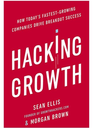 Hacking Growth: How Today's Fastest-Growing Companies Drive Breakout Success - pzsku/Z9C3BCCBA367AF234F11EZ/45/_/1684158849/cd4c0aa3-2b32-4acc-89a3-0f3b8fbfd869