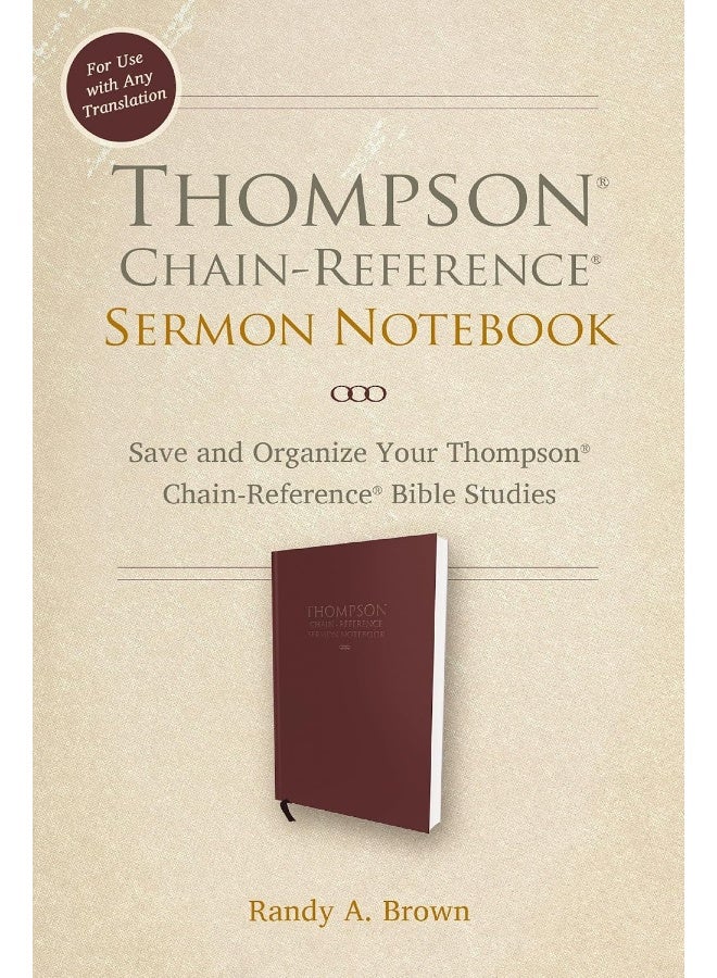 Thompson Chain-Reference Sermon Notebook: Save and Organize Your Thompson Chain-Reference Bible Studies  - Image 1