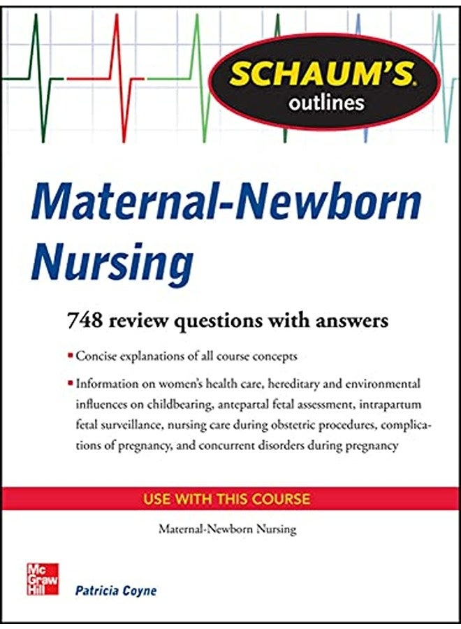 Schaum's Outline of Maternal-Newborn Nursing 