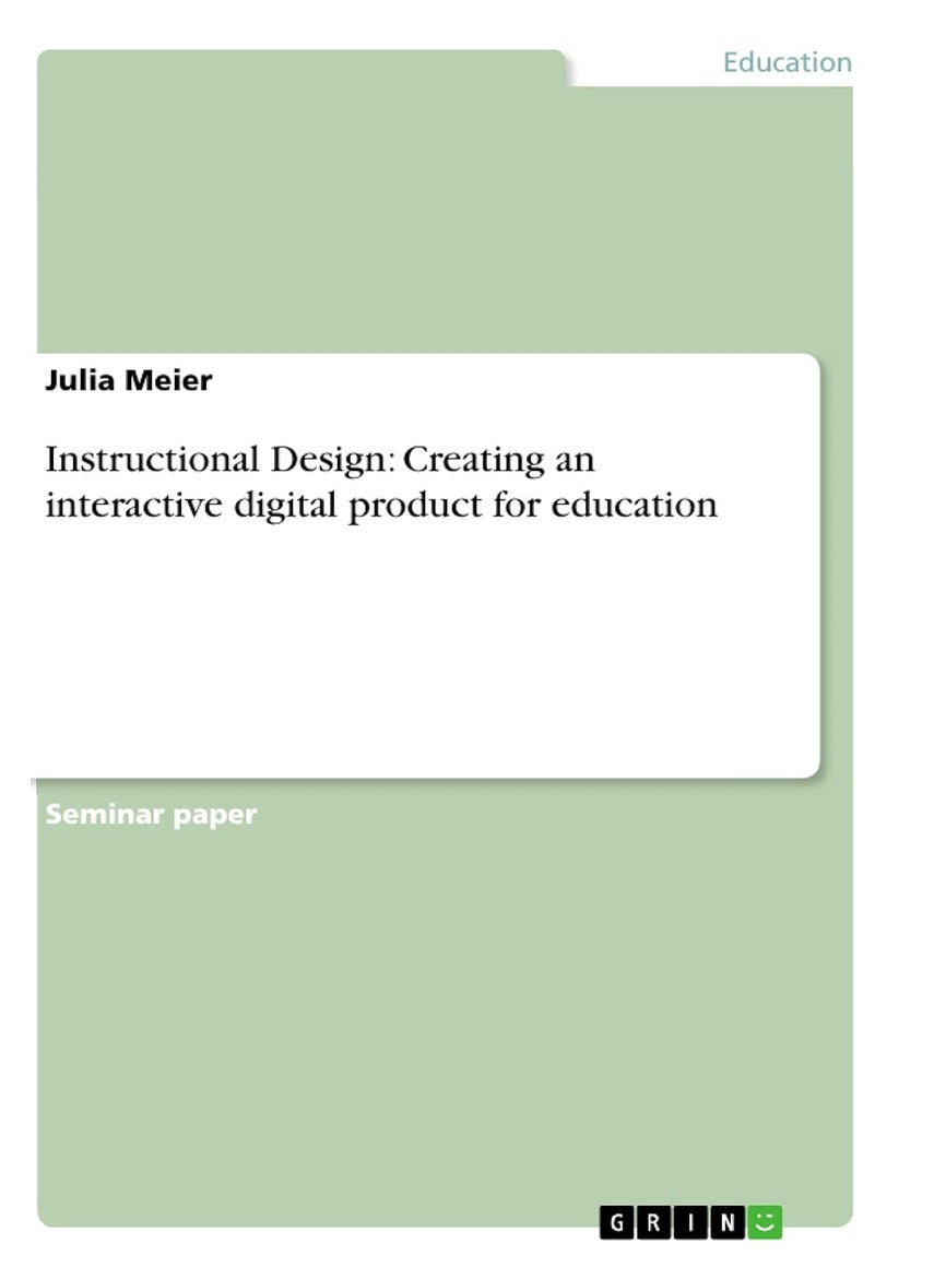 Instructional Design: Creating an interactive digital product for education 
