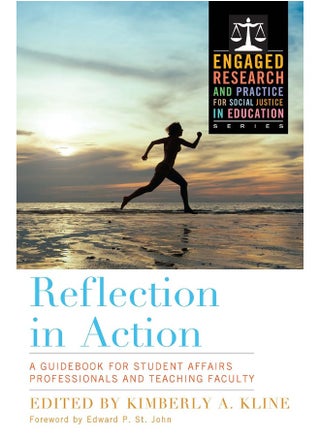 Reflection in Action: A Guidebook for Student Affairs Professionals and Teaching Faculty - pzsku/Z9C4A0348DB14F7C7DFDFZ/45/1747742815/31558ada-5f57-4f65-9c26-b816fd586b72