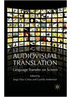 Audiovisual Translation: Language Transfer on Screen