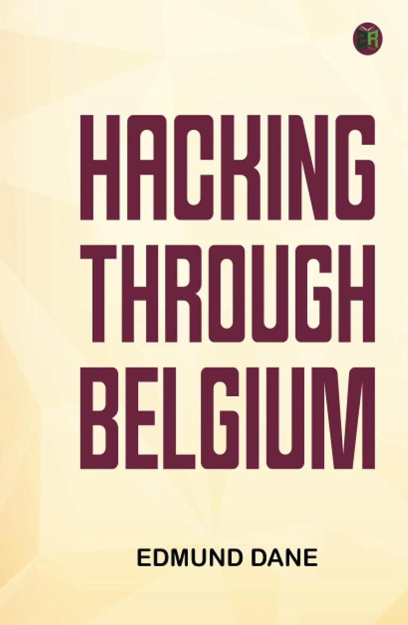 Hacking Through Belgium  - Image 1