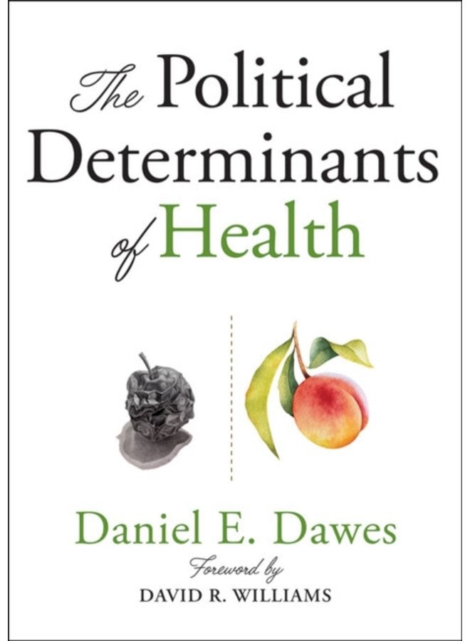 The Political Determinants of Health - Paperback