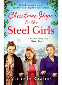 Christmas Hope for the Steel Girls: The most heartwarming WW2 saga about love, friendship and courage on the Home Front to curl up with this winter - pzsku/Z9C527F2FE8046B7C608FZ/45/_/1741068599/076e3f51-9023-4be3-a0bb-8d9404a9927d