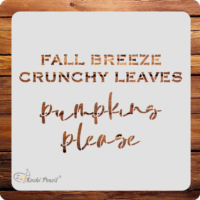 Kachi Pencil Fall Breeze Pumpkin Please Stencil for Craft Painting Scrapbooking Size 6 x 6 inch Reusable Stencils for Painting on Wall Fabric Wood and DIY Art Projects