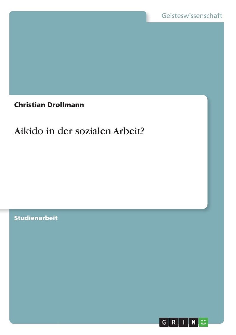 Aikido in der sozialen Arbeit? 
