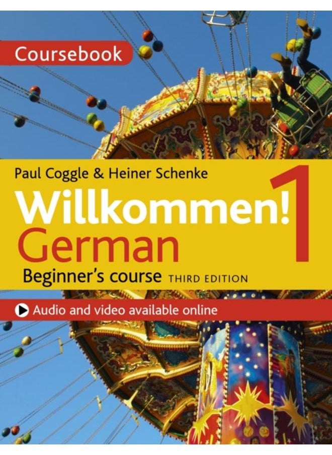 Willkommen! 1 (Third edition) German Beginner's course : Coursebook 